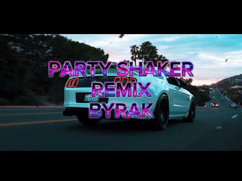BYRAK - PARTY SHAKER REMIX