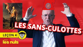 La leçon du Professeur Julaud n°4 : Les sans-culottes