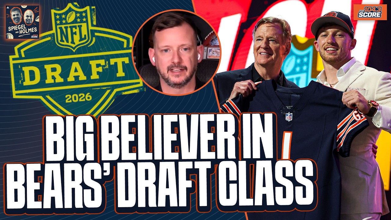 BIG BELIEVER: Matt Miller hypes up the Bears' 2026 NFL Draft class | Spiegel & Holmes