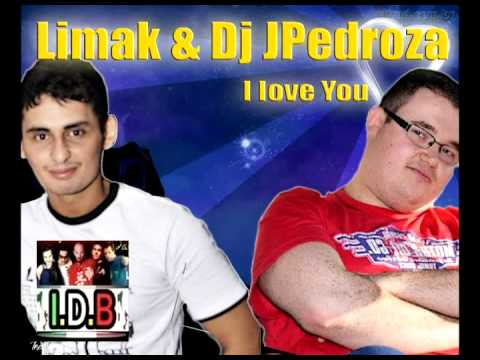 Limak & Dj JPedroza - I love You (Italo Dance Remix)