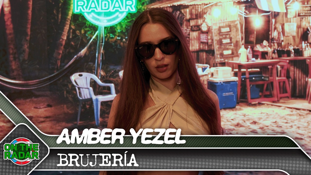 Amber Yezel "BRUJERÍA" | On The Radar Puerto Rico 🇵🇷