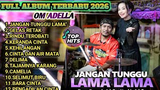 Download lagu JANGAN TUNGGU LAMA-LAMA TASYA ROSMALA FT NOPHIE ADELLA FULL ALBUM TERBARU 2026-GELAS RETAK-DELIMA mp3 Download lagu JANGAN TUNGGU LAMA-LAMA TASYA ROSMALA FT NOPHIE ADELLA FULL ALBUM TERBARU 2026-GELAS RETAK-DELIMA mp3