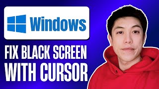 How to Fix Windows 11 Black Screen With Cursor After Login (Quick Tutorial)