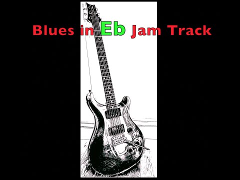 (Eb) 12 bar Blues Jam Track: Guitar / Sax / Harmonica / Piano Backing track.
