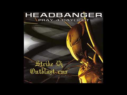 Headbanger Pray 4 Daylight - Strike