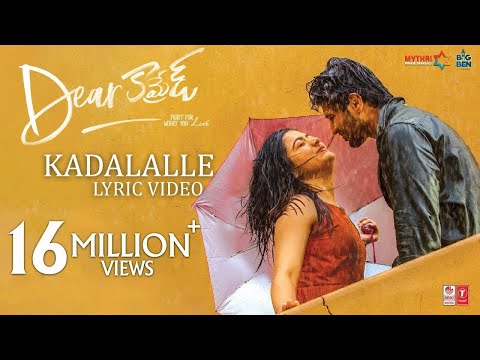 Dear Comrade Telugu Kadalalle Lyrical Video Song Vijay Deverakonda Rashmika Bharat Kamma