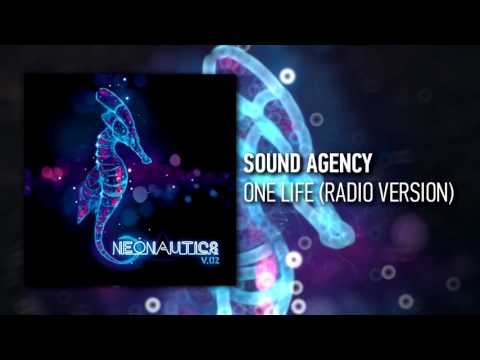 Sound Agency - One Life (Radio Version)