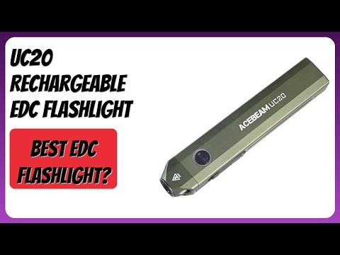 REVIEW (2025): UC20 Rechargeable EDC Flashlight. Features