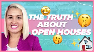 The Truth About Open Houses: Do Open Houses Work and Sell Your Home?