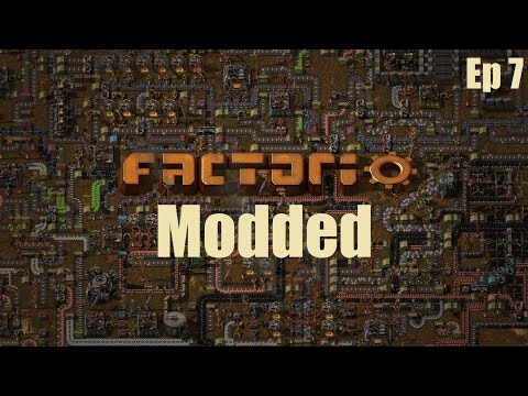 Factorio Modded Ep 7: Ironic How We Got Here......
