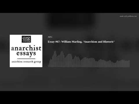Essay #67: William Marling, ‘Anarchism and Rhetoric’