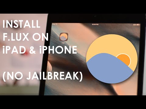How to install F.Lux on iPhone & iPad running iOS 9.0+ (No JAILBREAK Required)