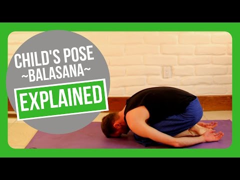How to do Child's Pose - Balasana - Yoga Education