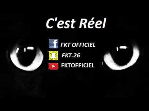 FKT - C'est Réel ( remix hooss )