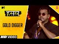 Gold Digger King MTV Hustle Let The Hustle Begin