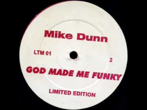 Mike Dunn Feat MD Express - God Made Me Phunky (2000)