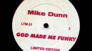 Mike Dunn Feat MD Express - God Made Me Phunky (2000)