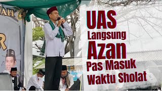 Download lagu Terbaru‼️ UAS Lantunkan Azan Ditengah Jamaah | Sedang Tabaligh Akbar Masuk Waktu Sholat mp3