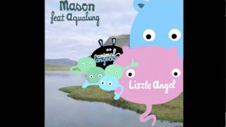 Mason - Little Angel (Rex The Dog Mix)