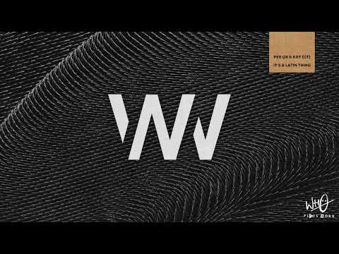 Per QX & Kry (IT) - It's A Latin Thing (Official Audio)