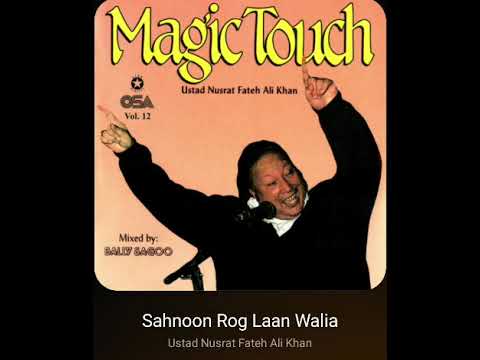 Sahnoon Rog Laan Walia Remix: Nusrat Fateh Ali Khan & Bally Sagoo: Hq Audio Flac Song