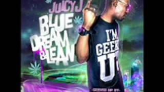 Juicy J - Juicy J Can&#39;t [Blue Dream &amp; Lean]