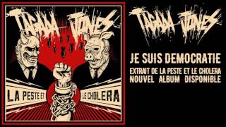 TAGADA JONES -  Je suis démocratie version 2017 - Officiel