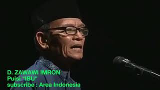 Download lagu Puisi Terbaik D Zawawi Imron IBU mp3 Download lagu Puisi Terbaik D Zawawi Imron IBU mp3