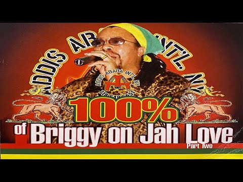100% Briggy: The Unforgettable Vibes LIVE on JAH LOVE Muzik! #BrigadierJerry