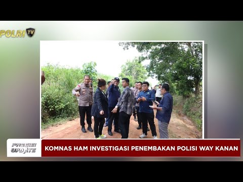 PRESISI UPDATE: KOMNAS HAM LAKUKAN INVESTIGASI KASUS GUGURNYA 3 POLISI DI WAY KANAN 12/04/25 (19.00)