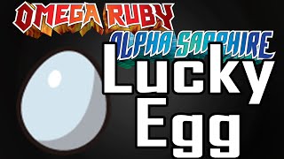 【How to get LUCKY EGG】 Pokemon Omega Ruby Alpha Sapphire