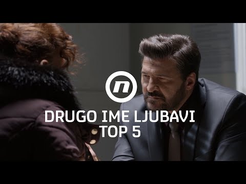 Nada i Božidar - TOP 5 trenutaka - Drugo ime ljubavi