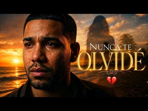 NUNCA TE OLVIDÉ 💔 Bachata Romántica Style Romeo Santos
