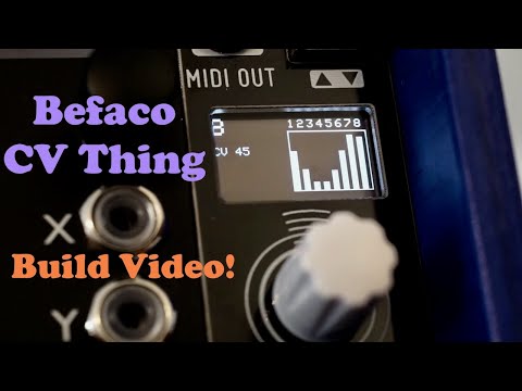 Befaco CV Thing - Build Video