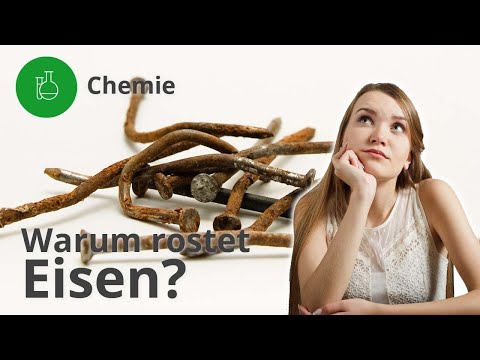 Wieso rostet Eisen? Der Einfluss von Wasser und Sauerstoff – Chemie | Duden Learnattack