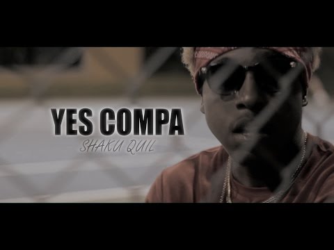 Lil Quil / Shakuquil - Yes Compa (Video Oficial)