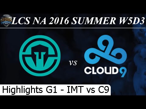 IMT vs C9 Game 1 Highlights 03/07/2016 - LCS NA Summer 2016 W5D3M10 Immortals vs Cloud 9