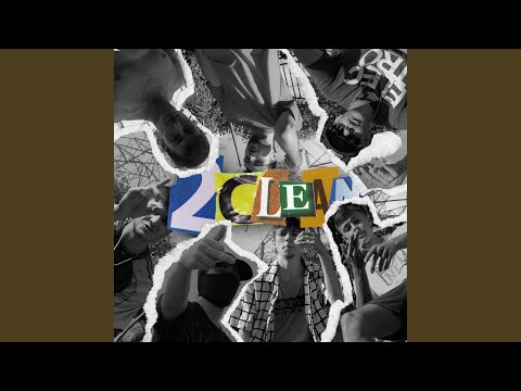 2 Clean (feat. Thor MTR, row, KÜRÖ, O-eme, EYE-T, Rom, Ephe & Killprods)