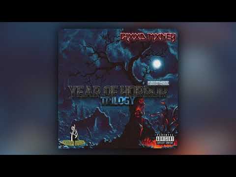 BLXXD MXNEY - YEAR OF HORROR TRILOGY [ICXXY MIXX] (Full Mixtape)