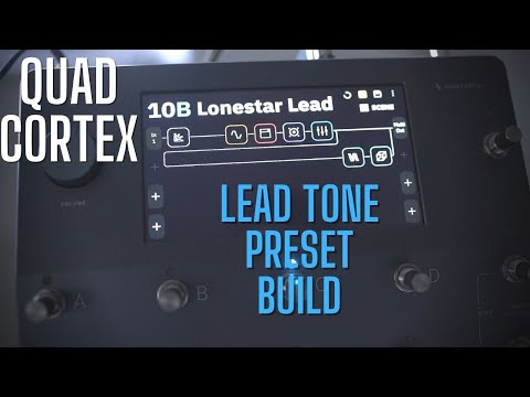 Quad Cortex - Dialling a Lead Tone with the Mesa Lonestar