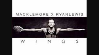 Macklemore & Ryan Lewis - Wings
