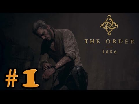 The Order 1886 - Walkthrough Gameplay Part 1 [ HD ]