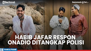 Download lagu Habib Jafar's Response to Onadio Leonardo Arrested by Police in Alleged Drug Case: Repent, Nad! mp3 Download lagu Habib Jafar's Response to Onadio Leonardo Arrested by Police in Alleged Drug Case: Repent, Nad! mp3