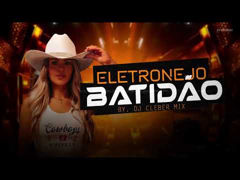 MEGA BATIDÃO SERTANEJO | SERTANEJO REMIX | ELETRONEJO 2024 | By. DJ CLEBER MIX [ REMIX ] 06