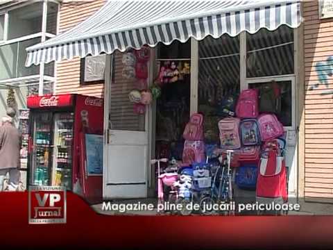 Magazine pline de jucării periculoase
