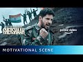 Shershaah Captain Vikram Batra Motivating His Platoon Sidharth Malhotra Amazon Prime Video