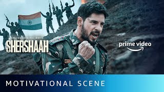 Shershaah - Captain Vikram Batra Motivating His Platoon | Sidharth Malhotra | Amazon Prime Video