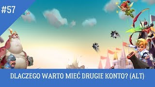 #57 - Lords Mobile - DLACZEGO WARTO MIEĆ DRUGIE KONTO? (#Poradnik #Lords #Mobile)