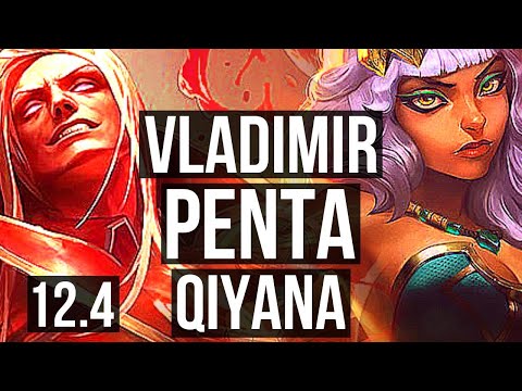 VLADIMIR vs QIYANA (MID) | Penta, 67% winrate, Legendary, 14/5/13 | EUW Master | 12.4
