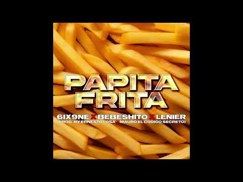 PAPITA FRITA - Bebeshito, 6ix9ine, Lenier (Official Audio)